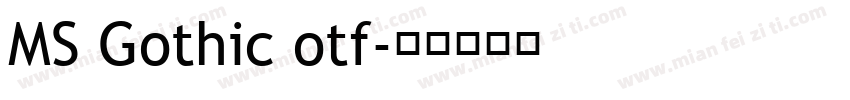 MS Gothic otf字体转换